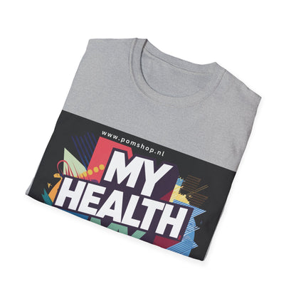 PoM's special series "International World HEALTH Day 2024 (7th April)" ... My Health, my right. - Unisex Softstyle T-Shirt (Print Front)