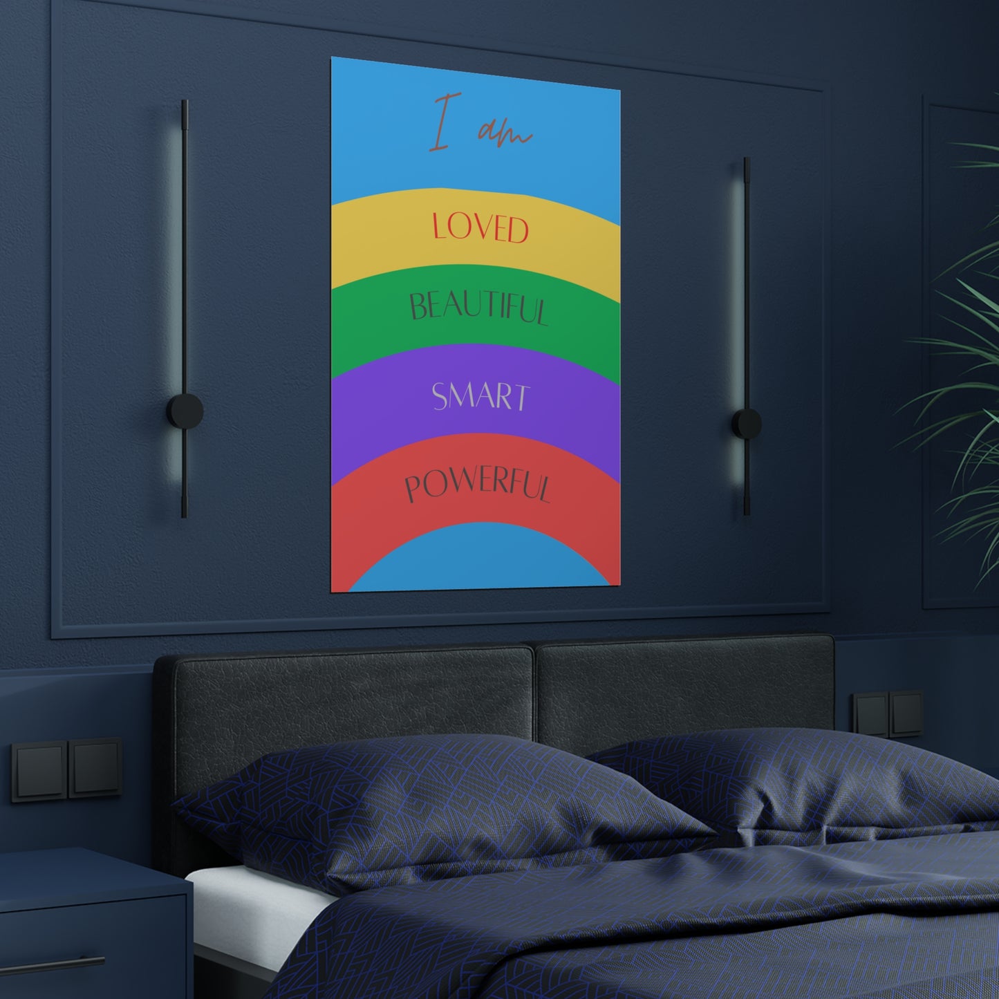 PoM's series of Mindfulness & Self-Motivation .... "I am loved ..." self affirmation poster (Satin paper, 300gsm, 5 sizes)