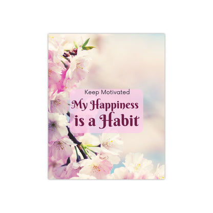 PoM's series of Mindfulness & Self-Motivation .... "My Happyness is a Habit" (V2) ... Self affirmation poster (Satin paper, 300gsm, 6 sizes)