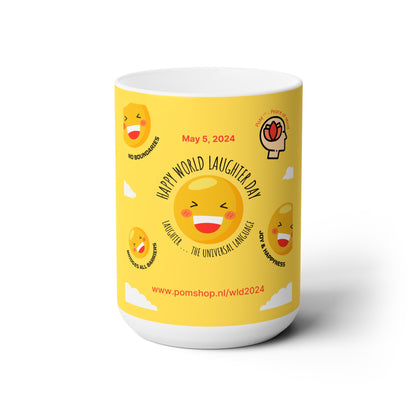 PoM's series Mindfulness & Self Motivation ... Happy World Laughter Day - Ceramic MUG (15oz/0.44l)