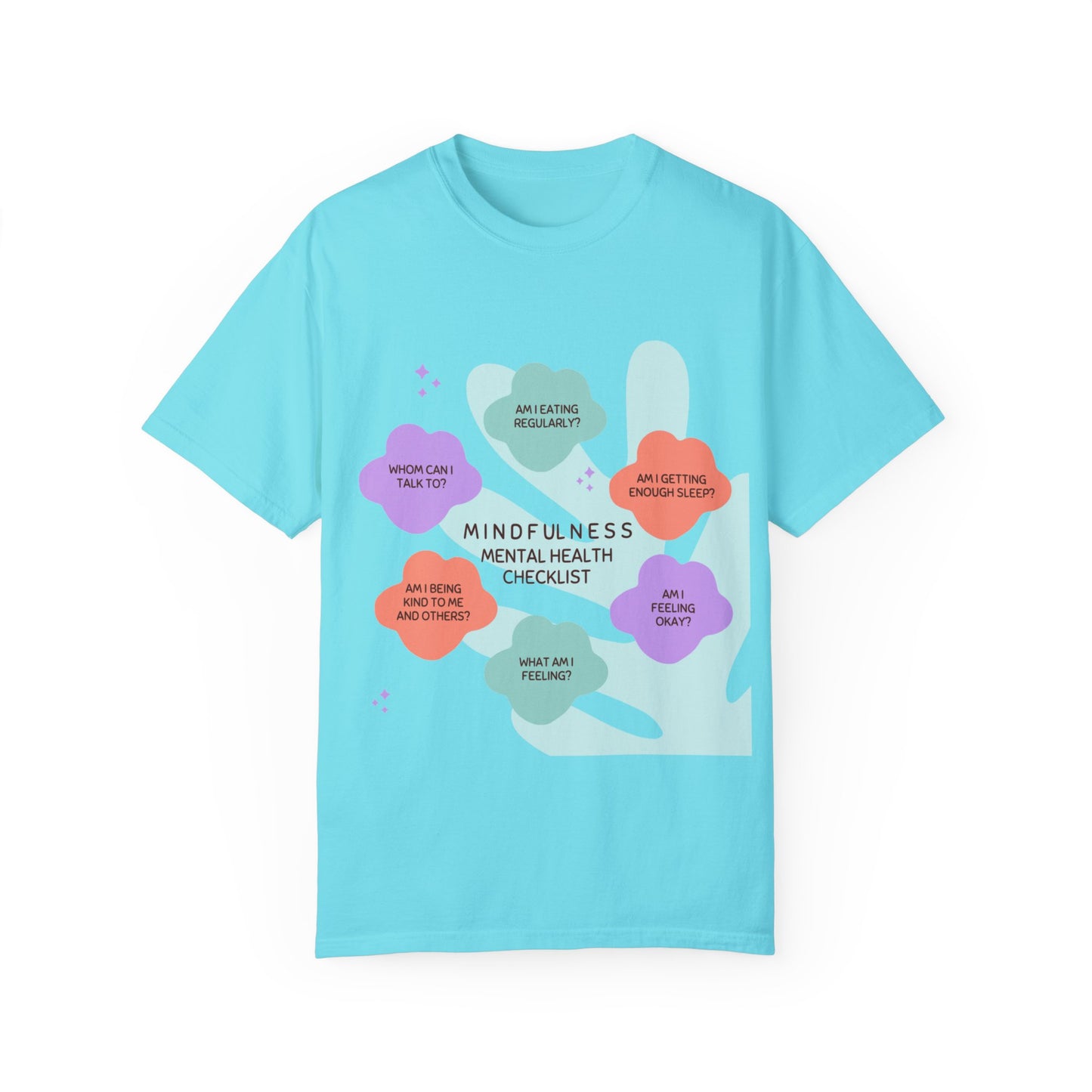 PoM's Mindfulness series ... "Mental Health Check" ... Unisex Garment-Dyed T-shirt (100% pre-shrunk cotton, soft washed - six sizes (S-3XL), 9 background colours)