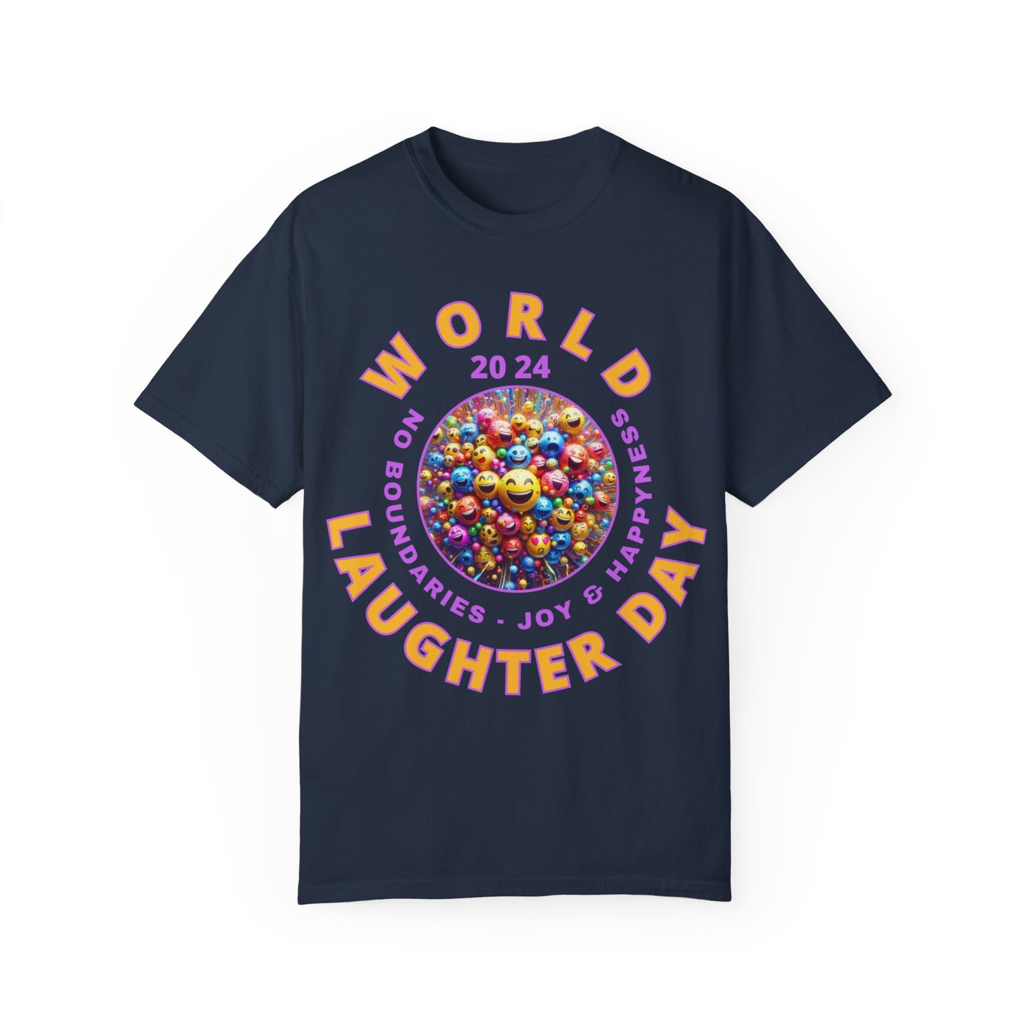 PoM's series Mindfulness & Self motivation ... World LAUGHTER Day ... Unisex Garment-Dyed T-shirt (100% pre-shrunk cotton, soft washed - six sizes (S-3XL), 9 background colours)