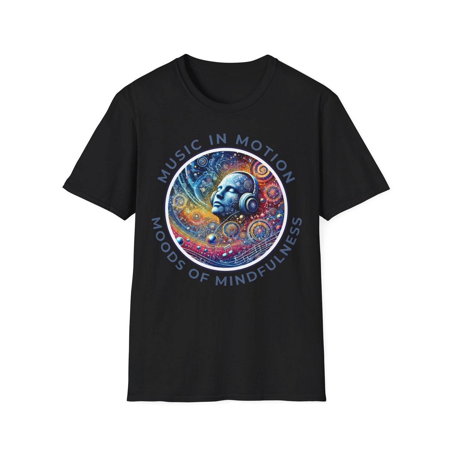 PoM's Music for Mindfulness Collection ... "MUSIC IN MOTION ..." T-Shirt (Unisex, Softstyle, 100% Cotton, up to 5 sizes and 11 colours)