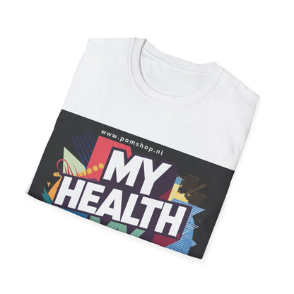 PoM's special series "International World HEALTH Day 2024 (7th April)" ... My Health, my right. - Unisex Softstyle T-Shirt (Print Front)