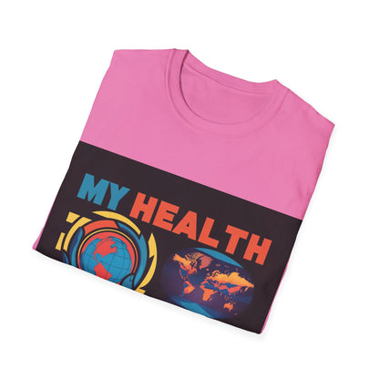 PoM's special series "International World HEALTH Day 2024 (7th April)" ... My Health, my right. - Unisex Softstyle T-Shirt (Print Front)