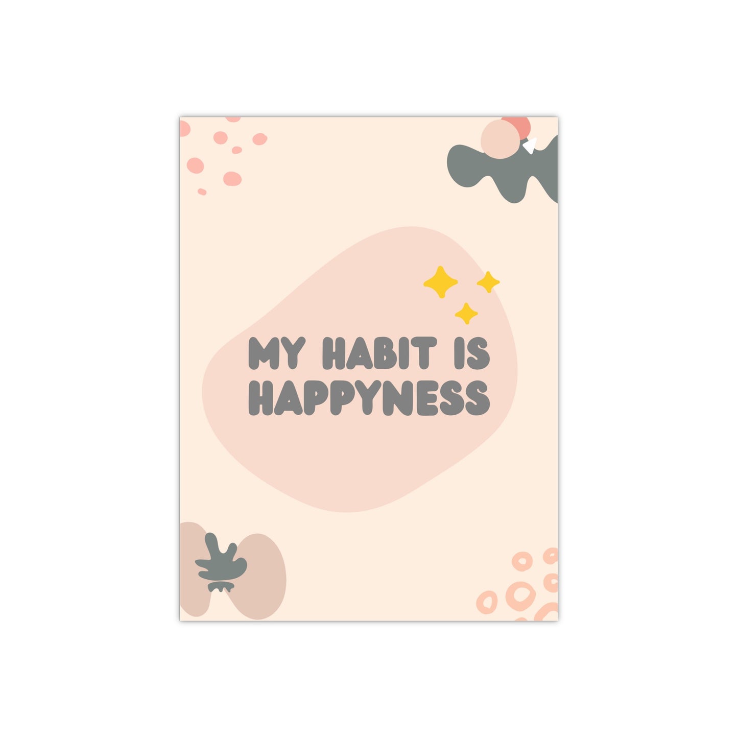 PoM's series of Mindfulness & Self-Motivation .... "My Habit is Happyness" self affirmation poster (Satin paper, 300gsm, 6 sizes)