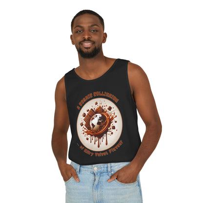 PoM's Fun & Joy for a Happy Life Collection ... COSMIC COLLISION ... Garment-Dyed TANK Top (unisex, 100% cotton, 7 sizes, up to 16 colors)