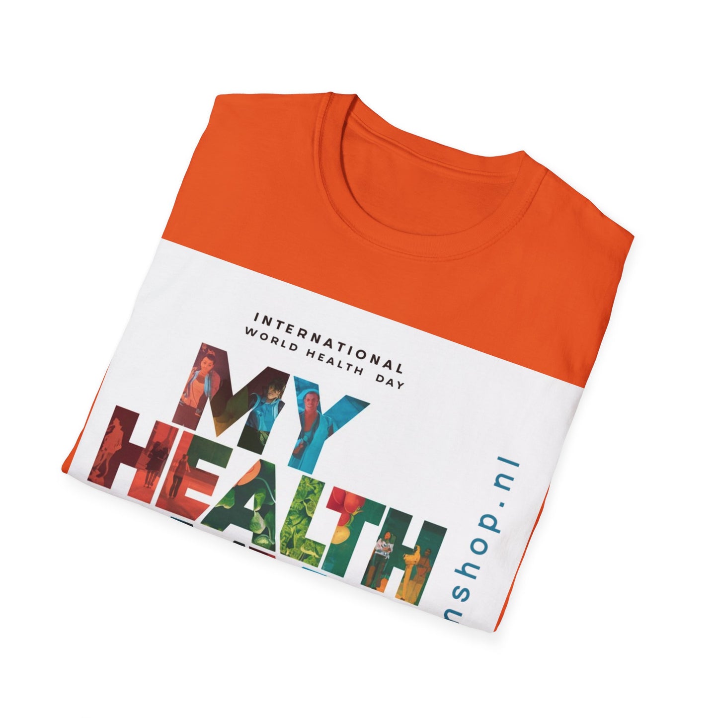 PoM's special series "International World HEALTH Day 2024 (7th April)" ... My Health, my right. - Unisex Softstyle T-Shirt (Print Front)