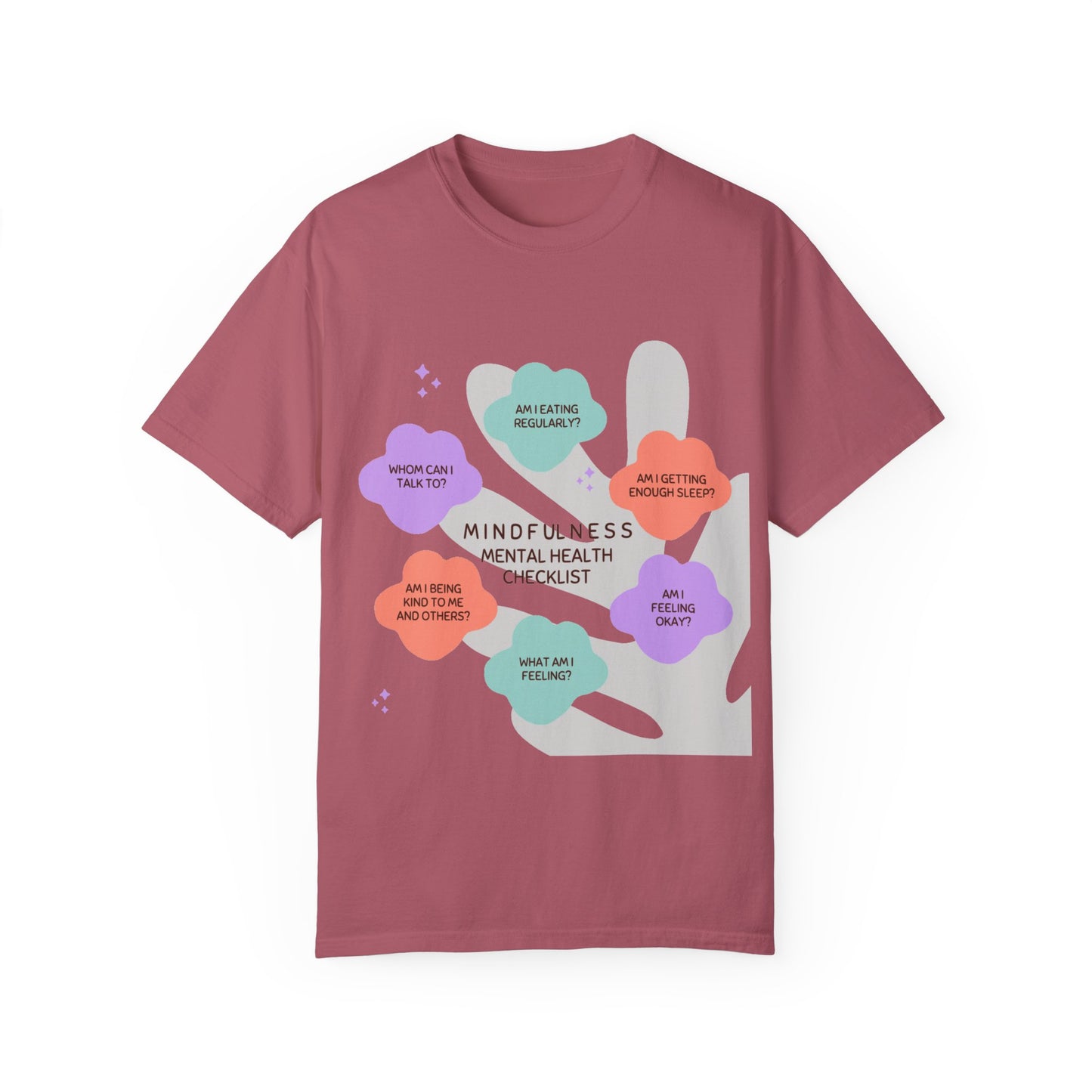 PoM's Mindfulness series ... "Mental Health Check" ... Unisex Garment-Dyed T-shirt (100% pre-shrunk cotton, soft washed - six sizes (S-3XL), 9 background colours)