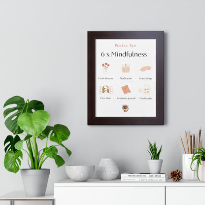 PoM's Mindfulness series ... 6x Mindfulness (practical tips) - Framed Vertical Poster (3 different frame colours and 4 sizes)