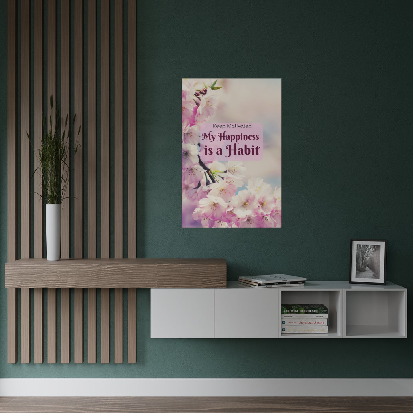 PoM's series of Mindfulness & Self-Motivation .... "My Happyness is a Habit" (V2) ... Self affirmation poster (Satin paper, 300gsm, 6 sizes)