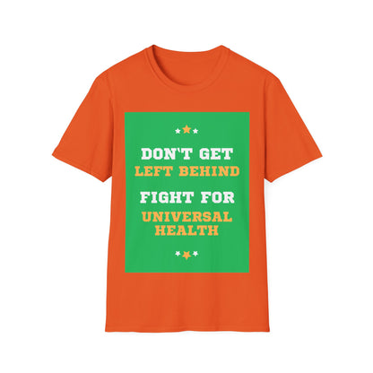 PoM's special series "International World HEALTH Day 2024 (7th April)" ... My Health, my right. - Unisex Softstyle T-Shirt (Print Front)