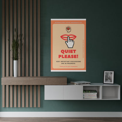 PoM's International NOISE AWARENESS Day series .... QUIET PLEASE poster (Satin paper, 300gsm, 6 sizes)