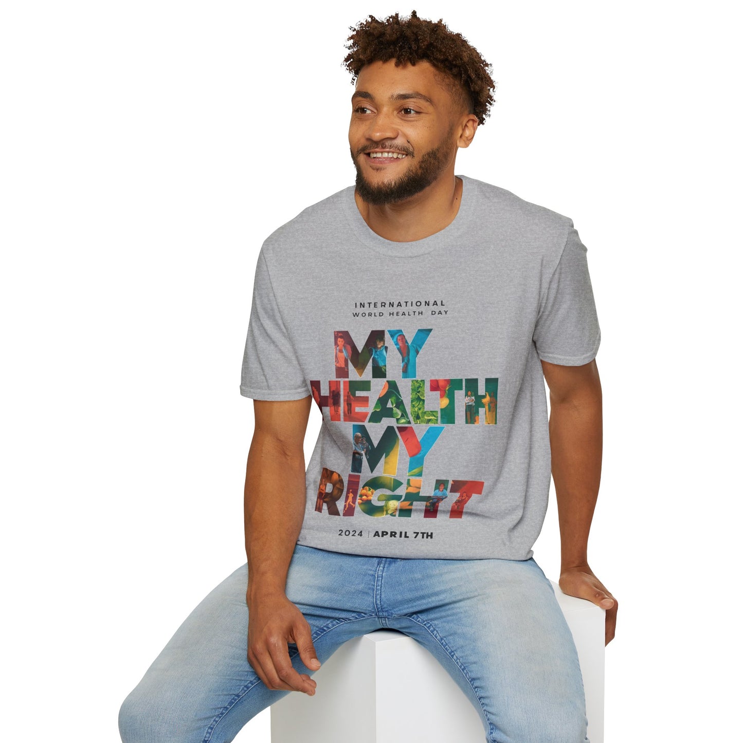 PoM's special series "International World HEALTH Day 2024 (7th April)" ... My Health, my right. - Unisex Softstyle T-Shirt (Print Front)