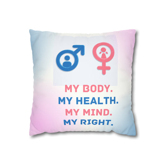 PoM's special series Intern. World HEALTH Day 2024 ... "My Health, my right." - Faux Suede Square Pillow Case (double sided print, concealed zipper, size: 14" × 14" (35.5 x 35.5 cm)))