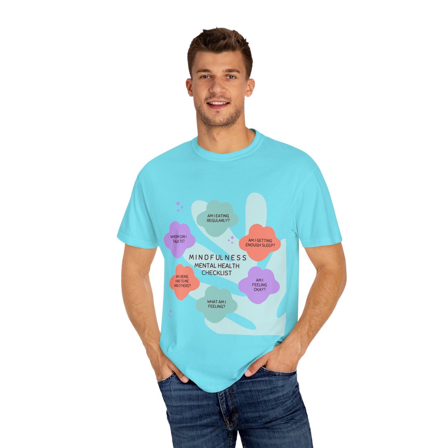 PoM's Mindfulness series ... "Mental Health Check" ... Unisex Garment-Dyed T-shirt (100% pre-shrunk cotton, soft washed - six sizes (S-3XL), 9 background colours)