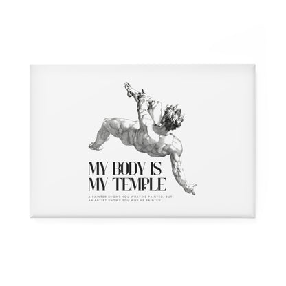 PoM's Self Motivation & Mindfulness series ... My Body is my Temple. - Button Magnet (rectangular, 1 & 10 pcs)