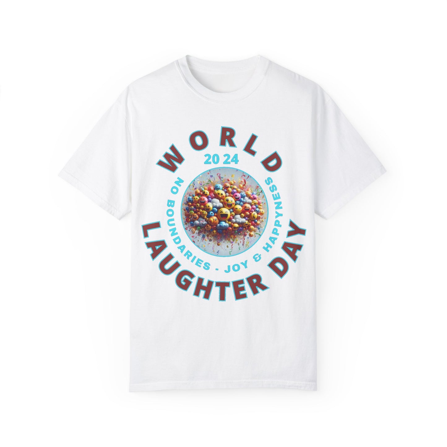 PoM's series Mindfulness & Self motivation ... World LAUGHTER Day ... Unisex Garment-Dyed T-shirt (100% pre-shrunk cotton, soft washed - six sizes (S-3XL), 13 background colours)