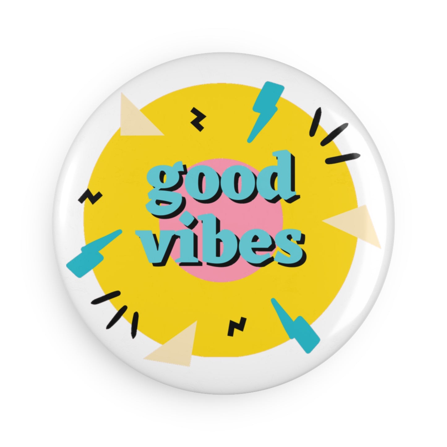 PoM's Self Motivation & Mindfulness series ... "good vibes" - Button Magnet, Round (1 & 10 pcs)