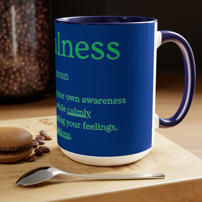 PoM's series of Mindfulness ... MFN definition ... Three-Tone Coffee Mugs (5 colours, 15oz / 0.44l, lead and BPA-free)