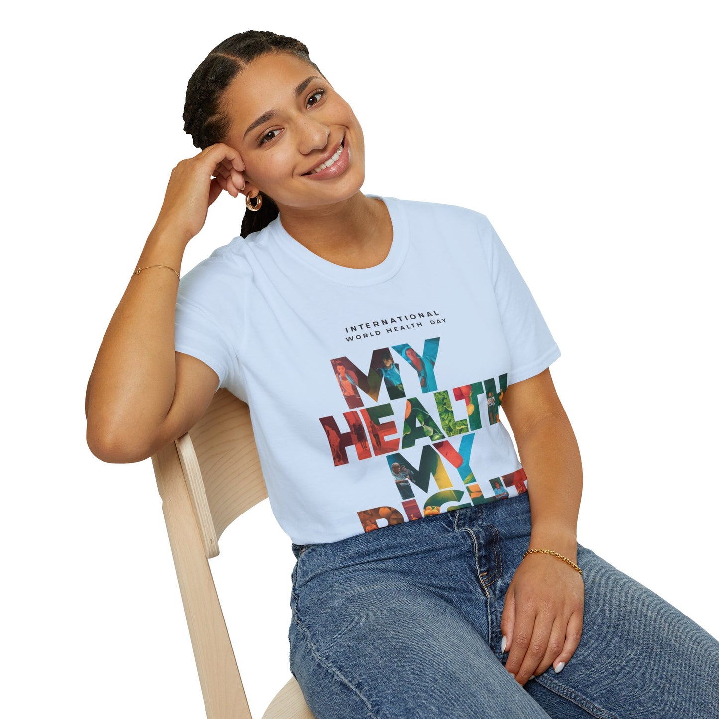 PoM's special series "International World HEALTH Day 2024 (7th April)" ... My Health, my right. - Unisex Softstyle T-Shirt (Print Front)