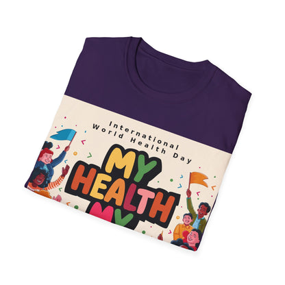 PoM's special series "International World HEALTH Day 2024 (7th April)" ... My Health, my right. - Unisex Softstyle T-Shirt (Print Front)