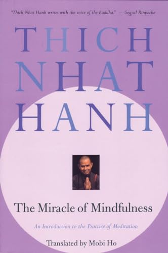 PoM's Lumina Libri book collection: "The Miracle of Mindfulness: An Introduction to the Practice of Meditation" (English, 140 pages, paperback, 1st edition: 1999)