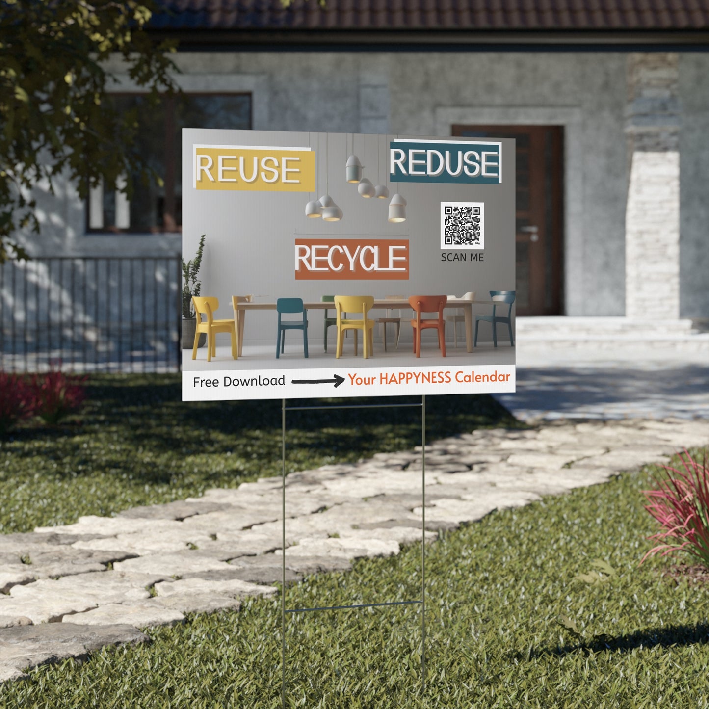 PoM's Mindfulness Collection ... NEW: Yard Sign "RE-CYCLE, RE-USE, RE-DUSE" (18 x 24 inch ... 45.7 x 60.9 cm, print on both sides)