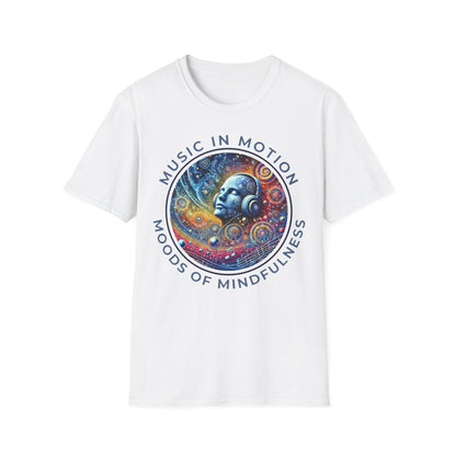 PoM's Music for Mindfulness Collection ... "MUSIC IN MOTION ..." T-Shirt (Unisex, Softstyle, 100% Cotton, up to 5 sizes and 11 colours)