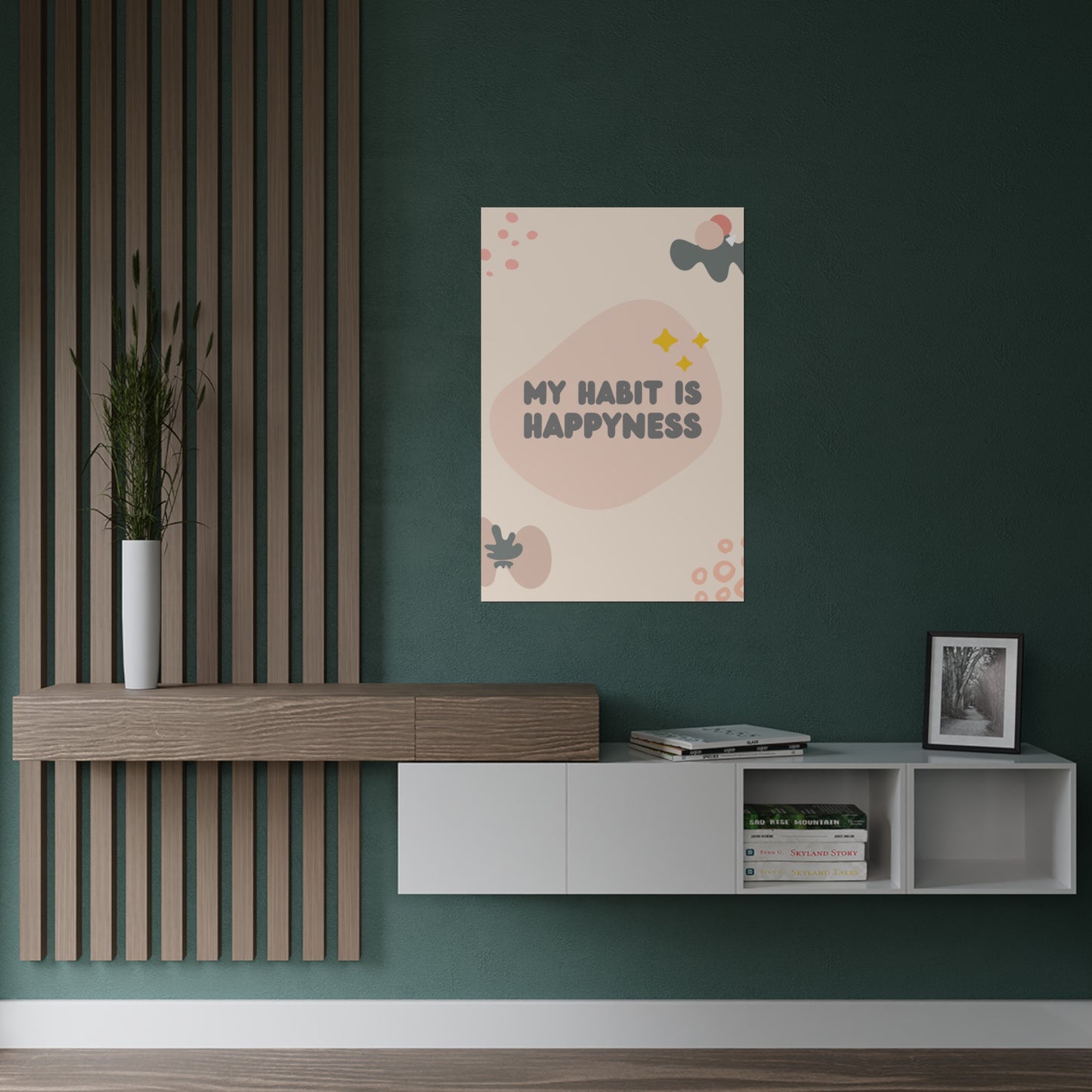 PoM's series of Mindfulness & Self-Motivation .... "My Habit is Happyness" self affirmation poster (Satin paper, 300gsm, 6 sizes)