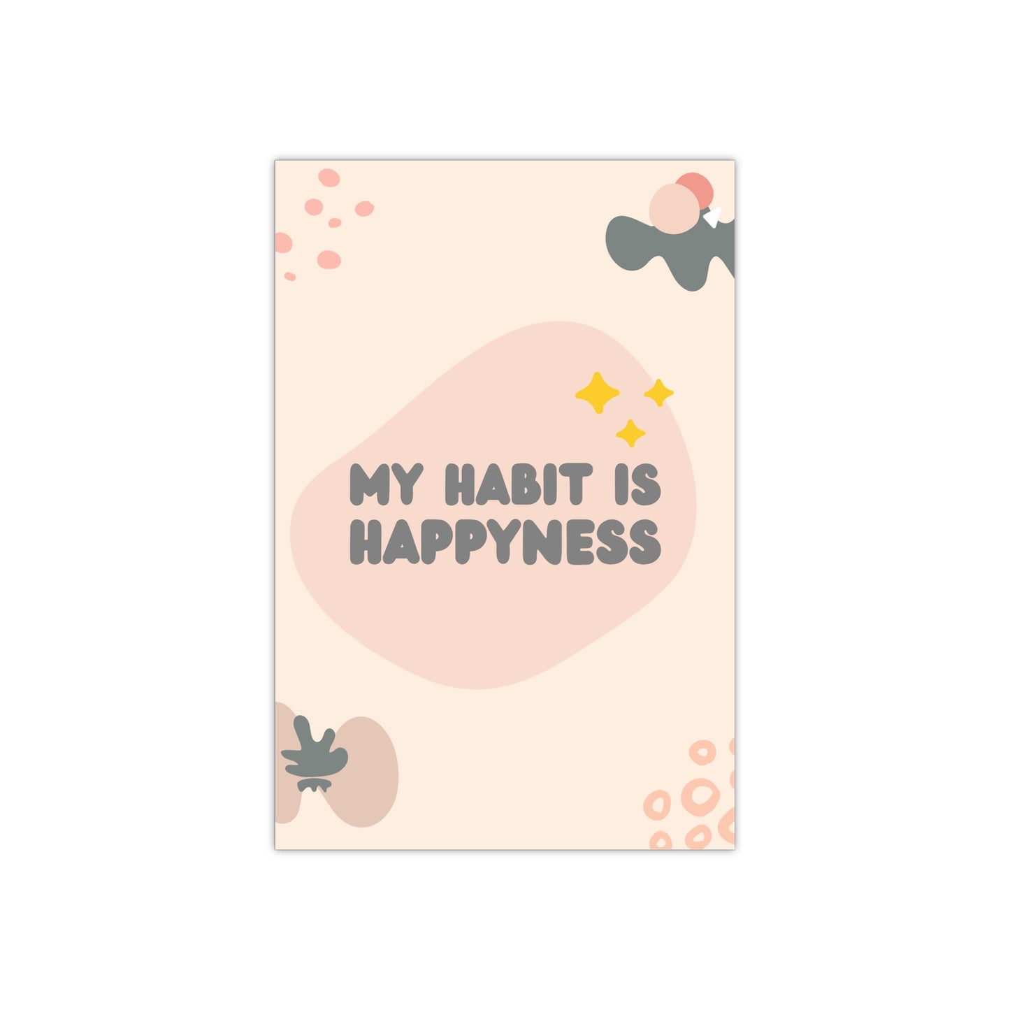 PoM's series of Mindfulness & Self-Motivation .... "My Habit is Happyness" self affirmation poster (Satin paper, 300gsm, 6 sizes)