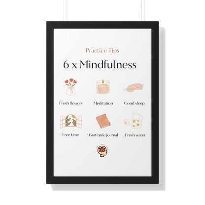 PoM's Mindfulness series ... 6x Mindfulness (practical tips) - Framed Vertical Poster (3 different frame colours and 4 sizes)