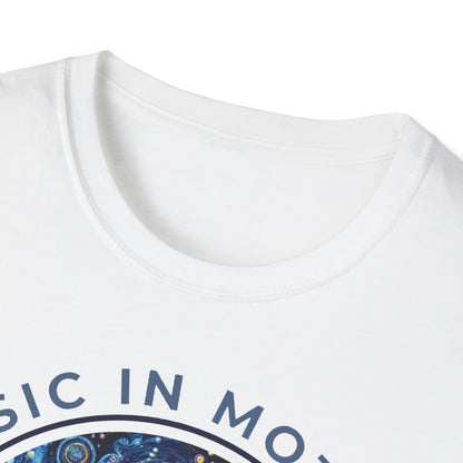 PoM's Music for Mindfulness Collection ... "MUSIC IN MOTION ..." T-Shirt (Unisex, Softstyle, 100% Cotton, up to 5 sizes and 11 colours)