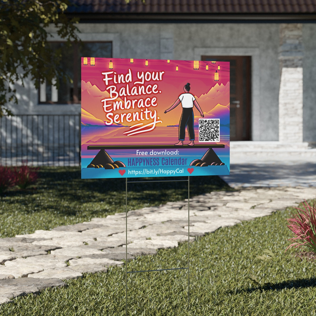 PoM's Mindfulness Collection ... NEW: Yard Sign "Find Your BALANCE. - Embrace SERENITY" (18 x 24 inch ... 45.7 x 60.9 cm, print on both sides)