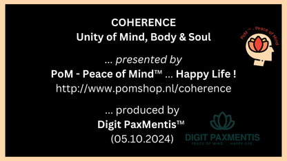 Transcript Release (podcast production on 28th Sept. 2024): COHERENCE - Unity of Mind, Body & Soul