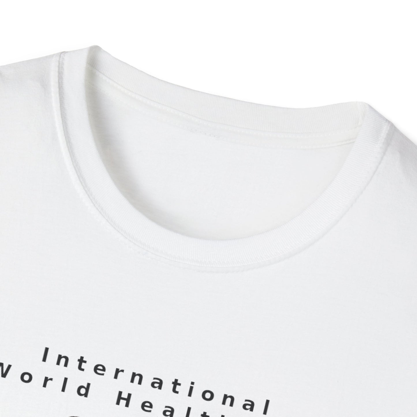 PoM's special series "International World HEALTH Day 2024 (7th April)" ... My Health, my right. - Unisex Softstyle T-Shirt (Print Front)