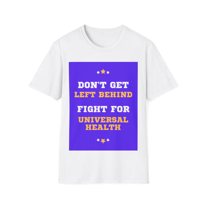 PoM's special series "International World HEALTH Day 2024 (7th April)" ... My Health, my right. - Unisex Softstyle T-Shirt (Print Front)