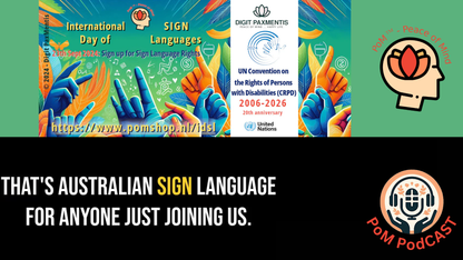 Transcript Release (podcast production on 22nd Sept. 2024): International Day 2024 for Sign Languages - Auslan … the Australian sign language