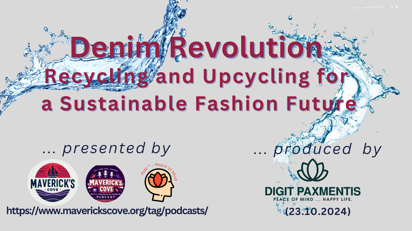 Transcript Release (podcast production on 23rd Oct 2024): DENIM Revolution