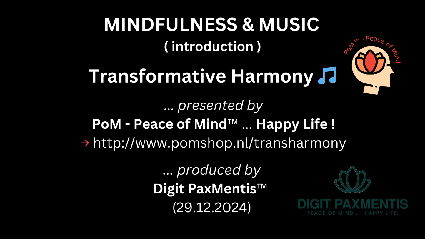 Transcript Release (podcast production on 29th Dec 2024): Mindfulness & Music (Introduction)