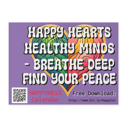 PoM's Mindfulness Collection ... NEW: Yard Sign "Happy HEARTS ... Healthy MINDS. - Breathe Deep. Find your Peace." (18 x 24 inch ... 45.7 x 60.9 cm, print on both sides)