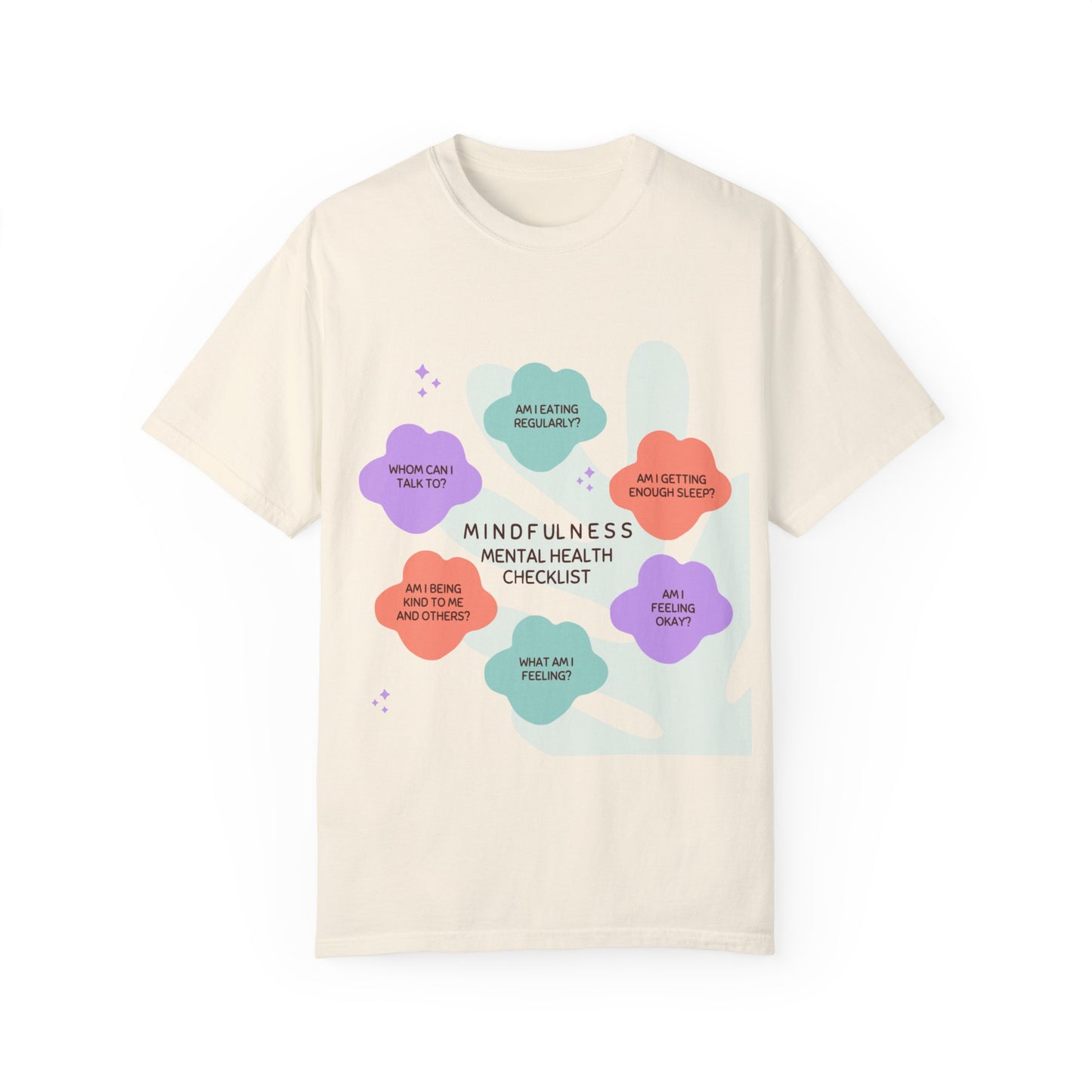 PoM's Mindfulness series ... "Mental Health Check" ... Unisex Garment-Dyed T-shirt (100% pre-shrunk cotton, soft washed - six sizes (S-3XL), 9 background colours)