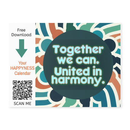 PoM's Mindfulness Collection ... NEW: Yard Sign "TOGETHER WE CAN. - UNITED IN HARMONY." (18 x 24 inch ... 45.7 x 60.9 cm, print on both sides)