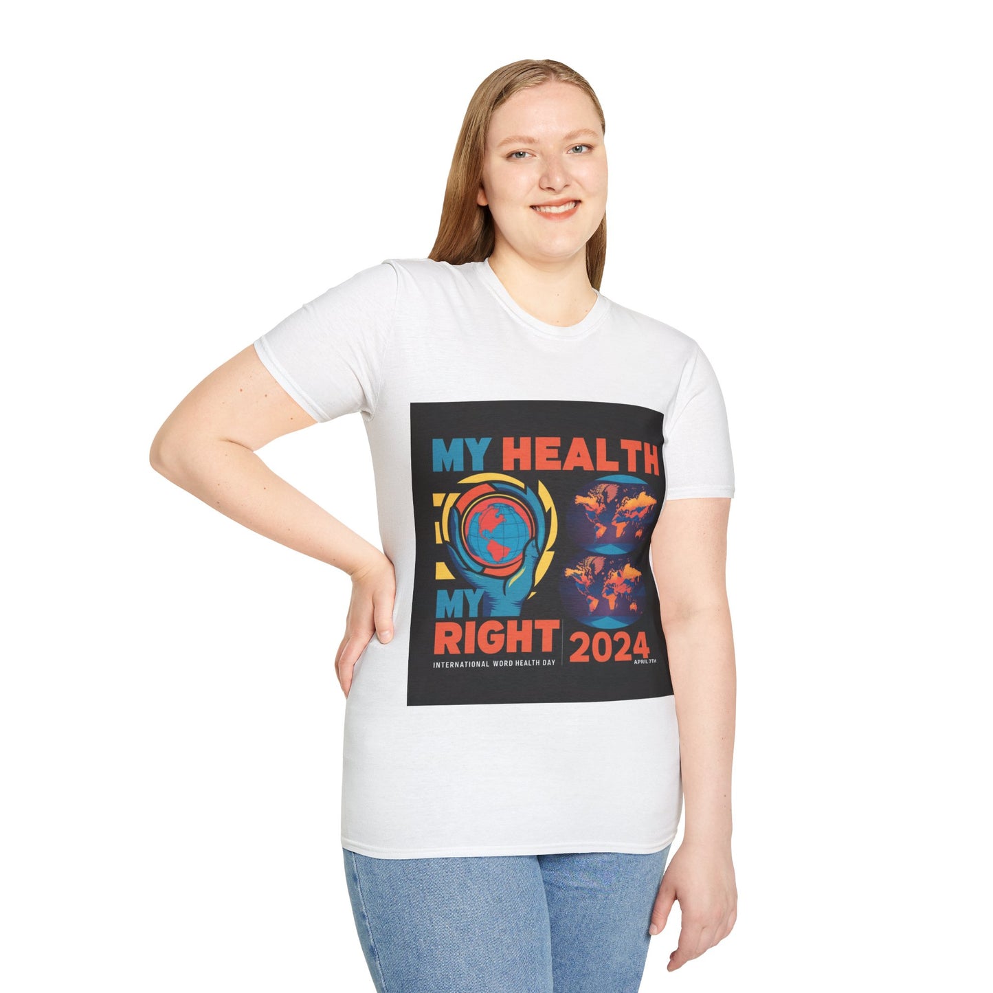 PoM's special series "International World HEALTH Day 2024 (7th April)" ... My Health, my right. - Unisex Softstyle T-Shirt (Print Front)