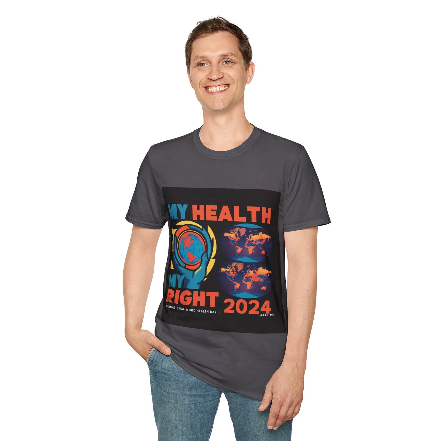 PoM's special series "International World HEALTH Day 2024 (7th April)" ... My Health, my right. - Unisex Softstyle T-Shirt (Print Front)