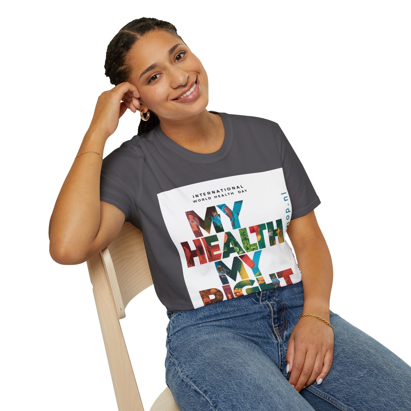 PoM's special series "International World HEALTH Day 2024 (7th April)" ... My Health, my right. - Unisex Softstyle T-Shirt (Print Front)