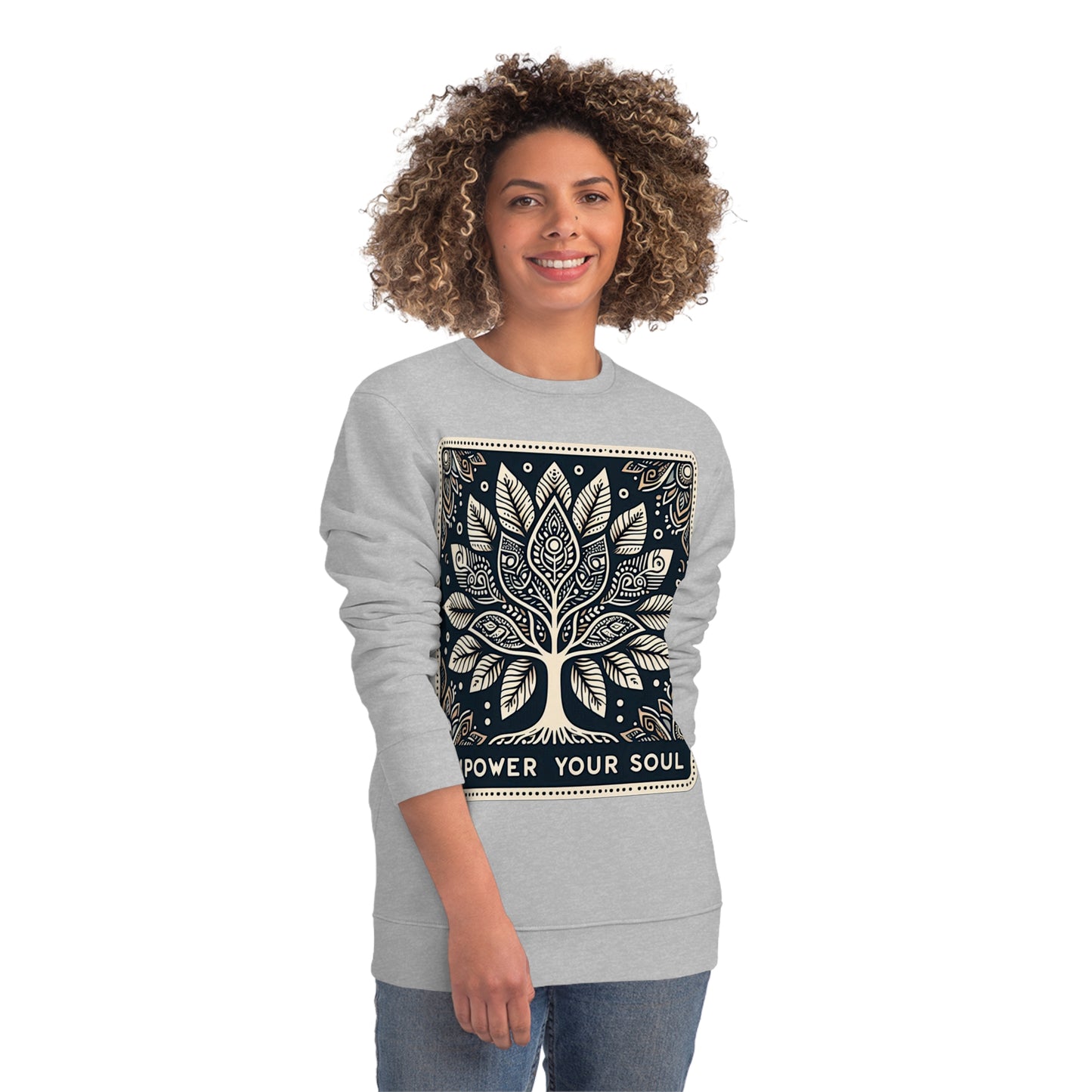 PoM's Empowerment collection ... Empower Your Soul ... Unisex Changer Sweatshirt (85% organic cotton + recycled Polyester, heavy fabric, 7 sizes, up to 10 colours)