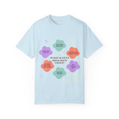 PoM's Mindfulness series ... "Mental Health Check" ... Unisex Garment-Dyed T-shirt (100% pre-shrunk cotton, soft washed - six sizes (S-3XL), 9 background colours)