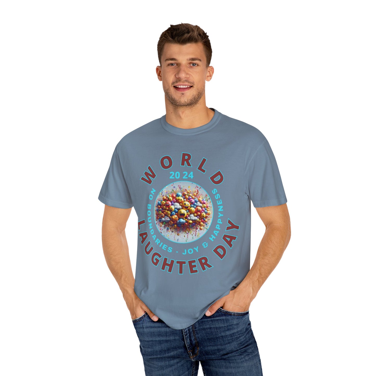 PoM's series Mindfulness & Self motivation ... World LAUGHTER Day ... Unisex Garment-Dyed T-shirt (100% pre-shrunk cotton, soft washed - six sizes (S-3XL), 13 background colours)