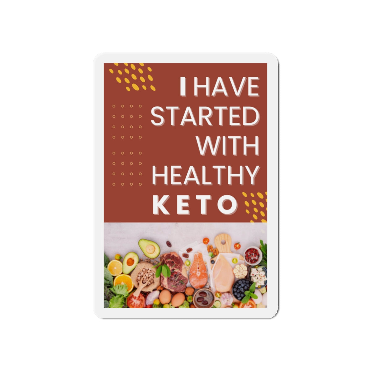 PoM's International KETO Day series ... Die-Cut Magnets (durable vinyl, suitable for outdoor, 5 different sizes))